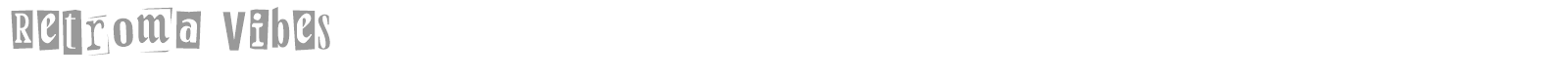 Retroma Vibes font preview
